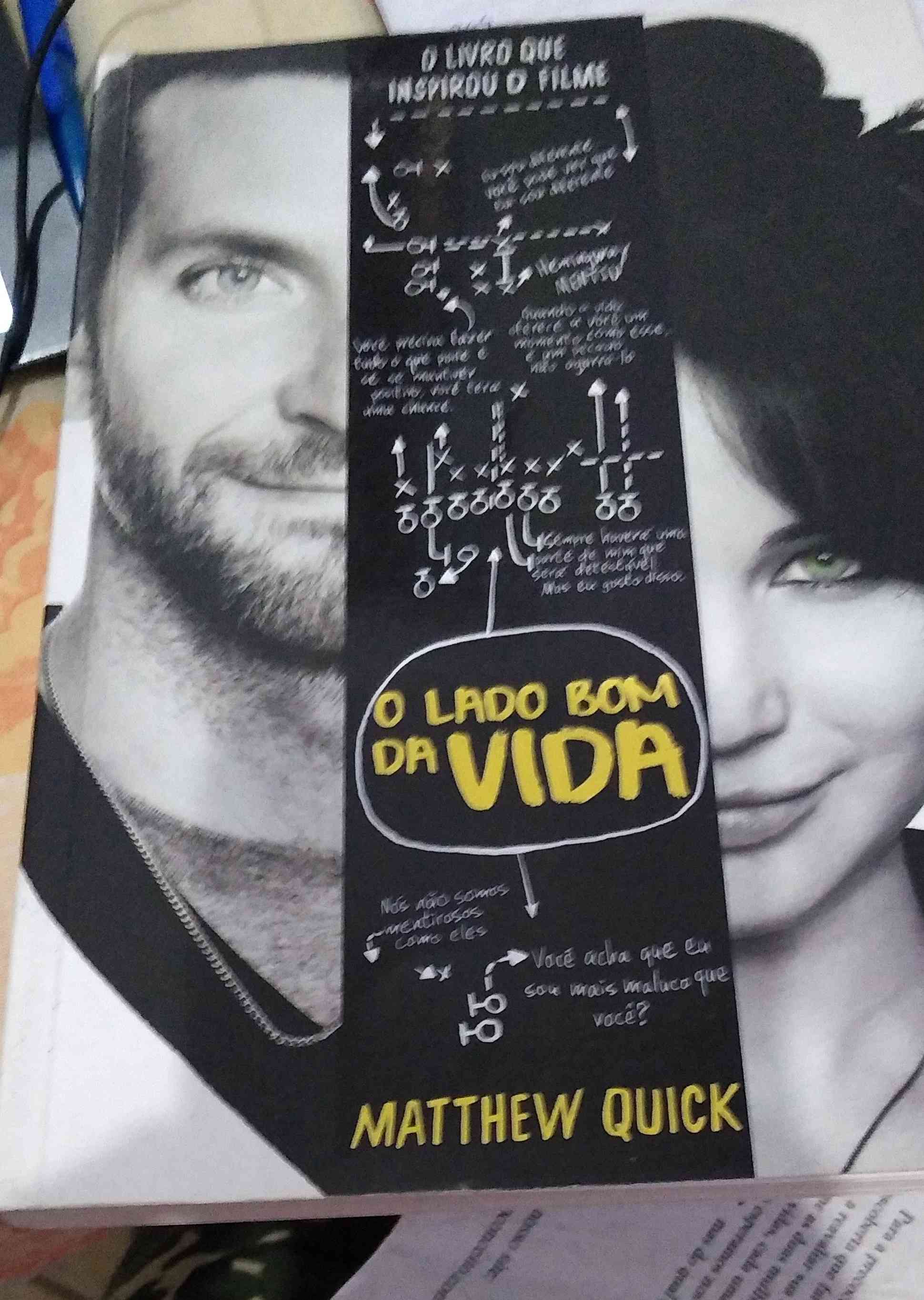 Capa do livro O lado bom da vida , de Matthew Quick