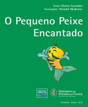 Capa do livro O Pequeno Peixe Encantado, de Elaine Custódio