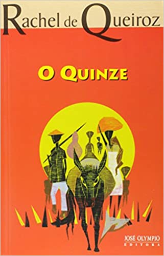 Capa do livro O quinze , de Rachel de Queiroz