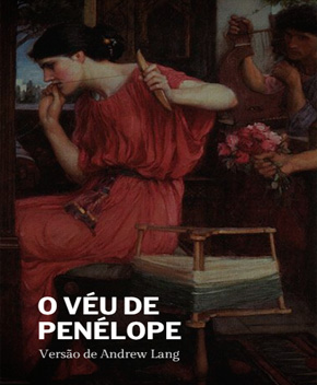 Capa do livro O Véu de Penélope, de Andrew Lang