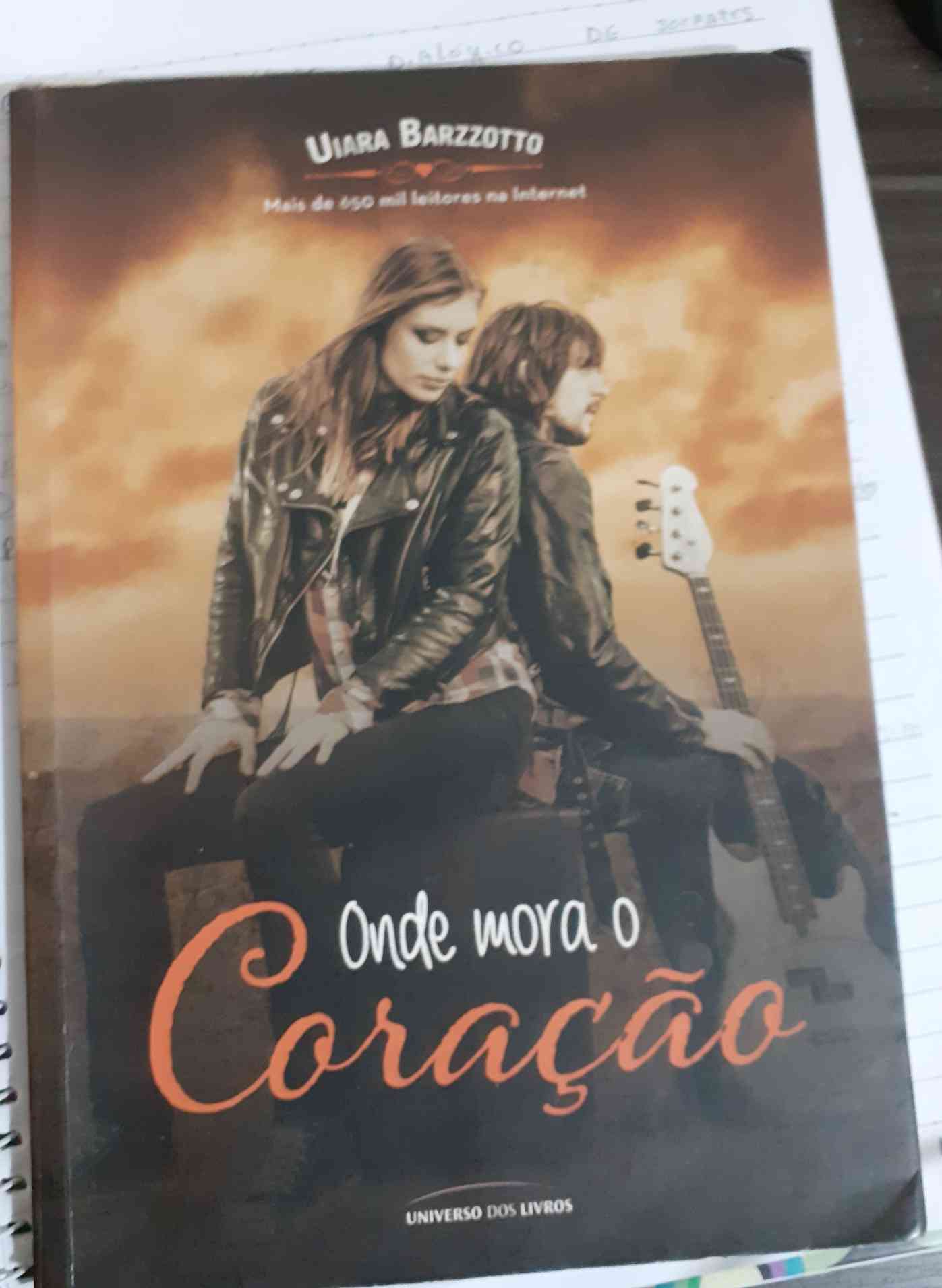 Capa do livro Onde mora o coração , de Uiara barzzotto