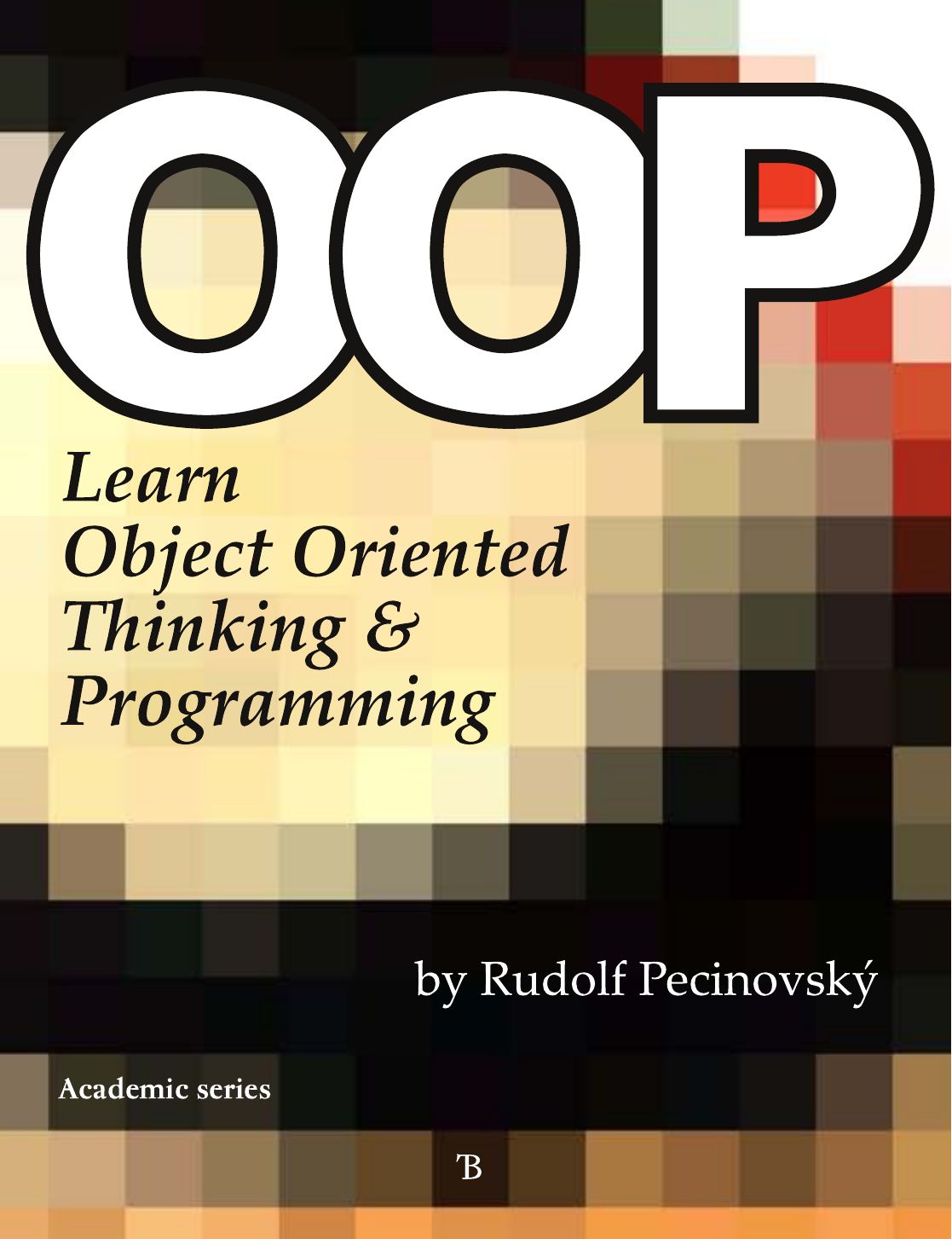 Capa do livro OOP – Learn Object Oriented Thinking and Programming, de Rudolf Pecinovsky