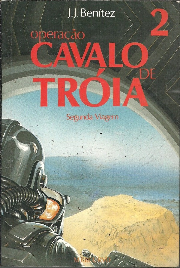 Capa do livro Operação Cavalo de Tróia - Volume 2 - Segunda Viagem, de J. J. Benítez