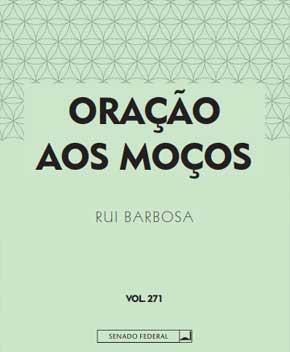 Capa do livro Oração aos Moços - Ruy Barbosa, de Rui Barbosa