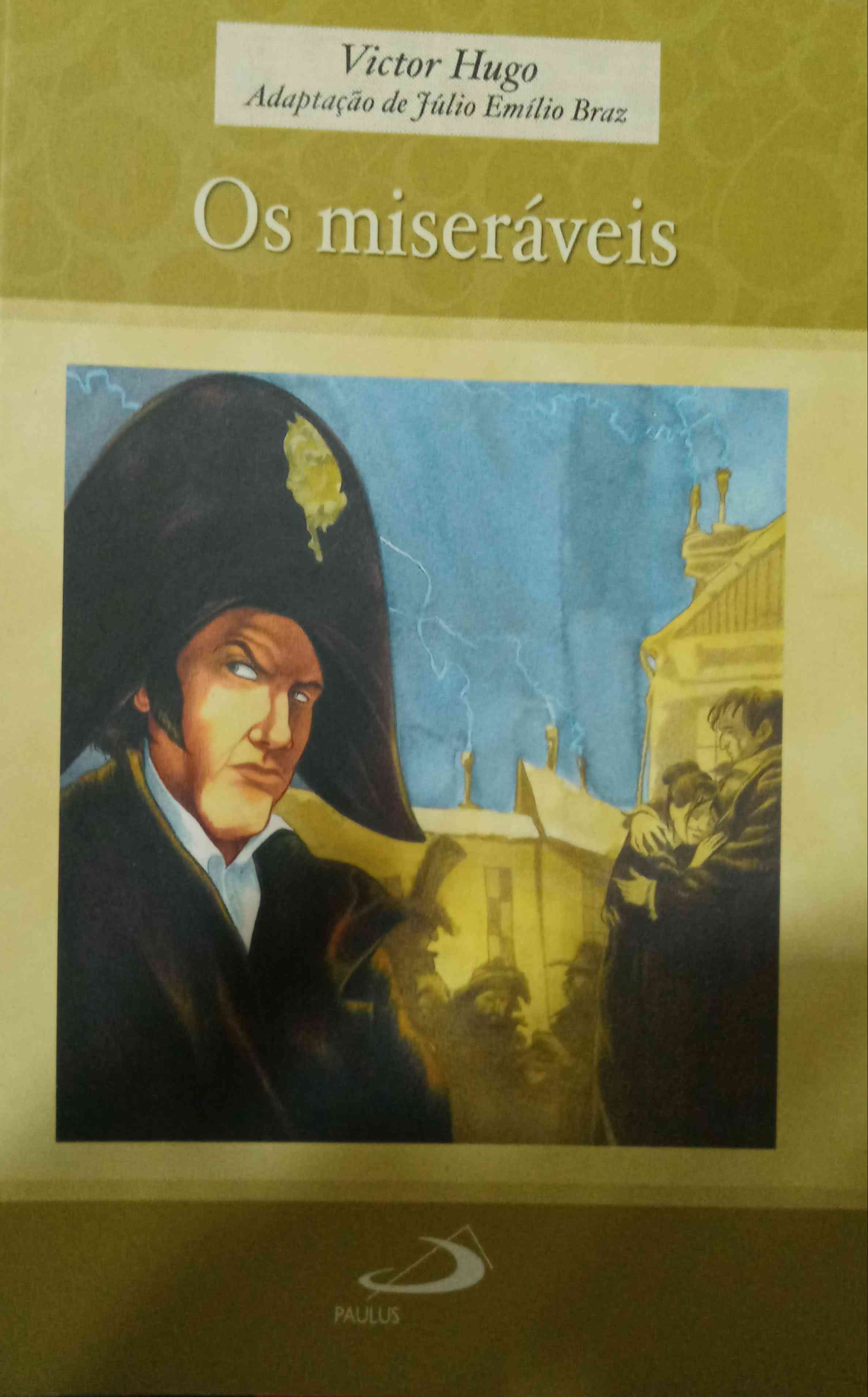 Capa do livro Os miseráveis, de Victor Hugo- Adaptação de Júlio Emílio Braz