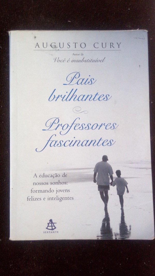 Capa do livro Pais brilhantes Professores Fascinantes, de Augusto Cury