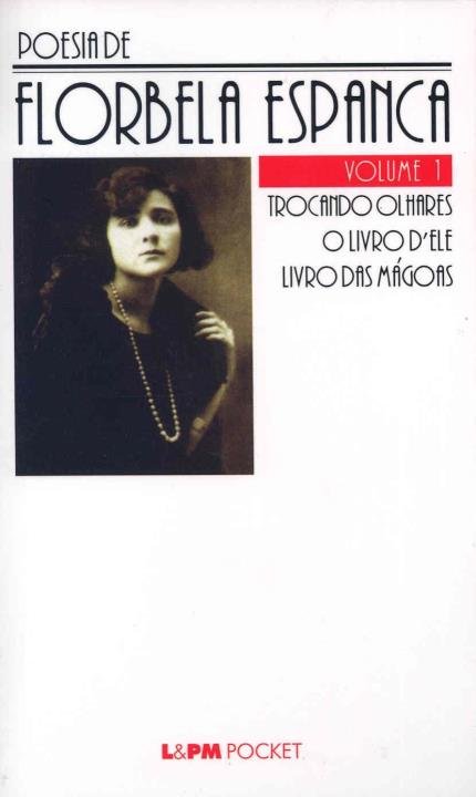 Capa do livro Poesia de Forbela Espanca (Vol. 9), de Floberla Espanca (L&PM Pocket)