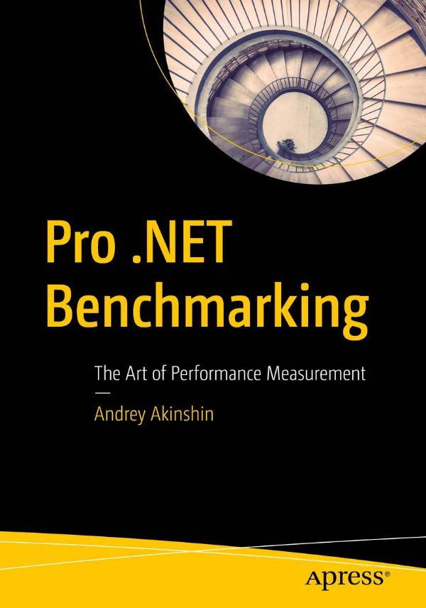 Capa do livro Pro .Net Benchmarking: The Art of Performance Measurement, de Andrey Akinshin