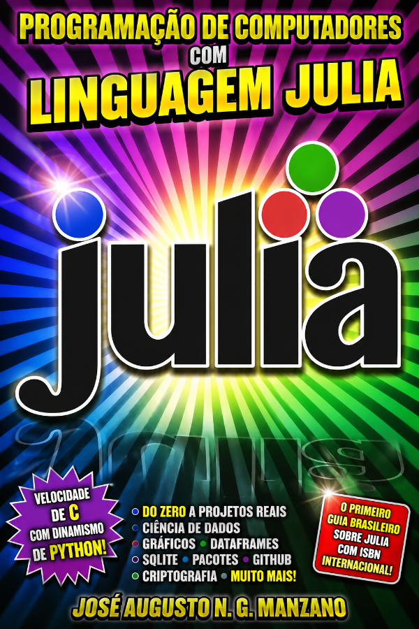 Capa do livro Programação de Computadores com Linguagem Julia, de José Augusto N. G. Manzano