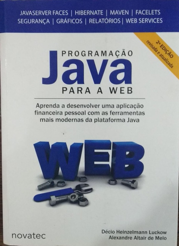 Capa do livro Programação Java para a Web - 2ª Edição, de Décio Heinzelmann Luckow e Alexandre Altair de Melo