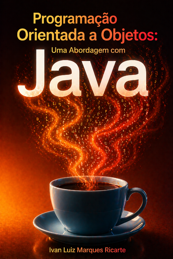 Capa do livro Programação Orientada a Objetos: Uma Abordagem com Java, de Ivan Luiz Marques Ricarte