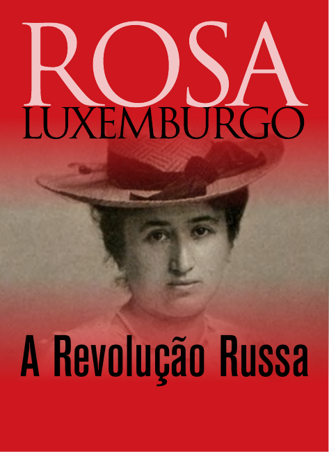 Capa do livro A Revolução Russa, de Rosa Luxemburgo