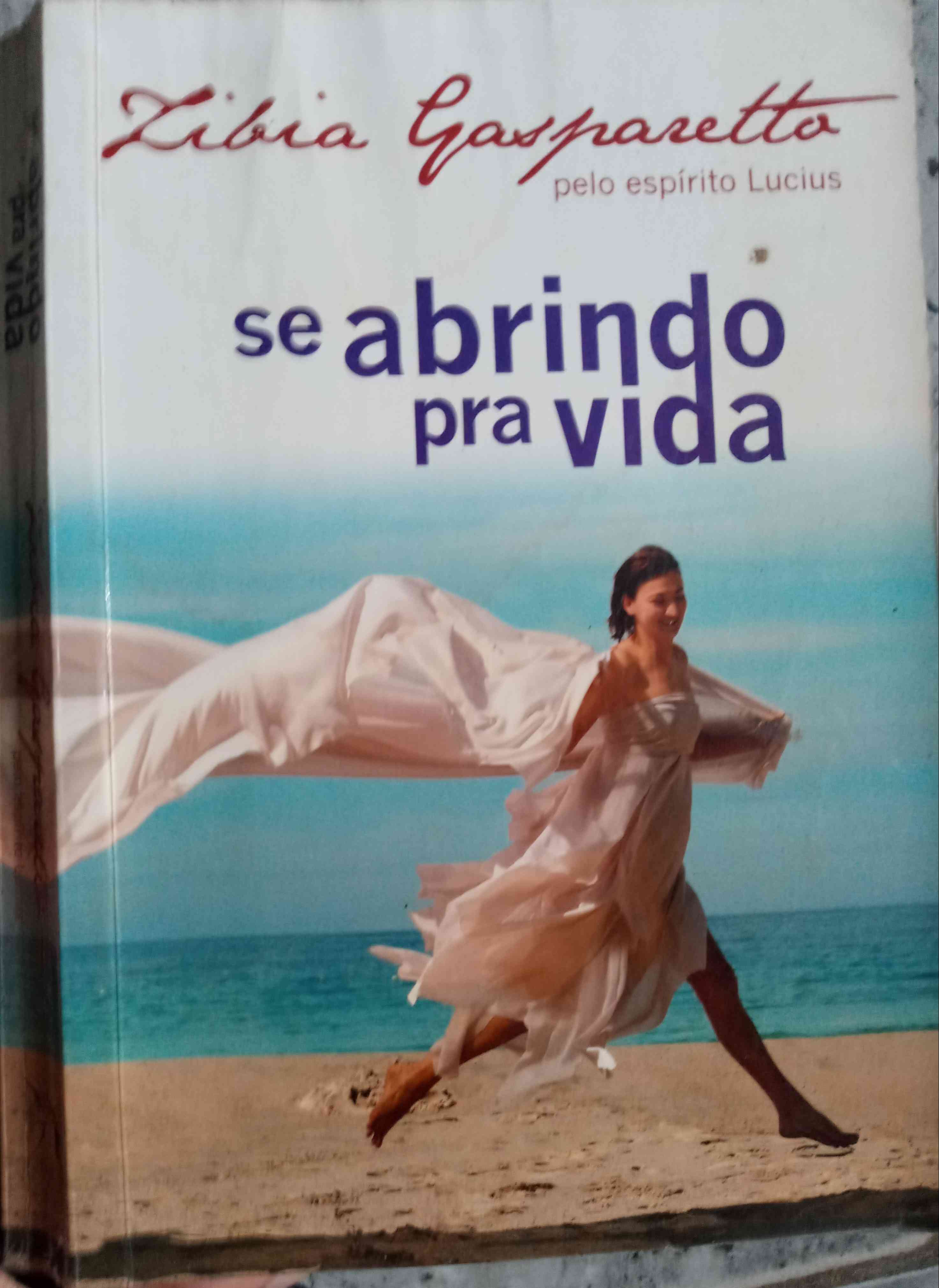 Capa do livro Se Abrindo Pra Vida, de Zibia Gasparetto