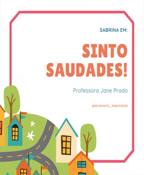 Capa do livro Sinto Saudades!, de Jane Prado