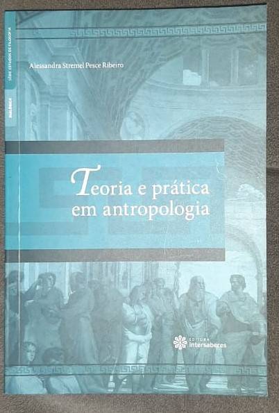 Capa do livro Teoria e Prática em Antropologia, de Alessandra Stremel