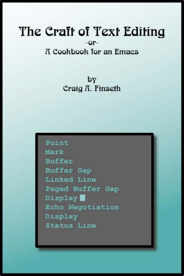 Capa do livro The Craft of Text Editing or Emacs for the Modern World, de Craig A. Finseth