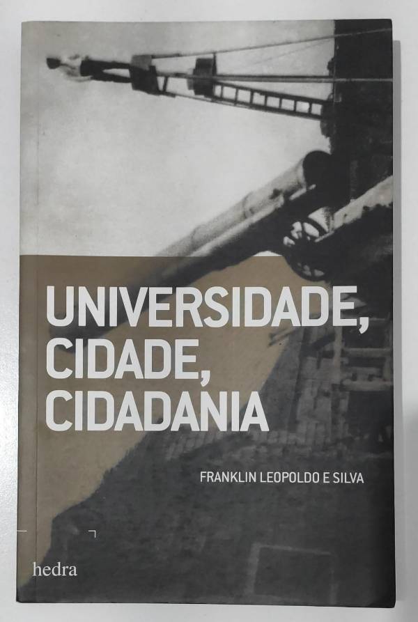 Capa do livro Universidade, cidade, cidadania, de Franklin Leopoldo e Silva