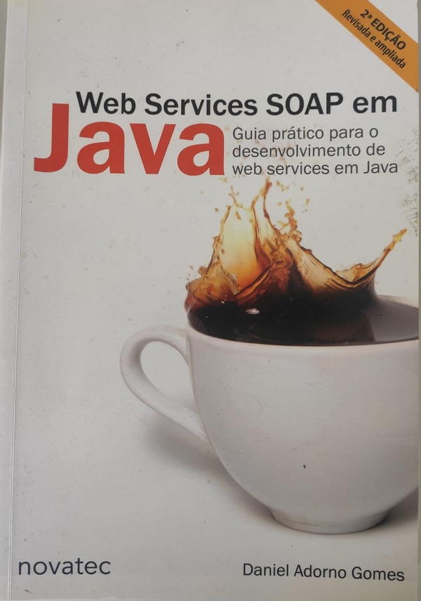 Capa do livro Web Services SOAP em Java, de Daniel Adorno Gomes